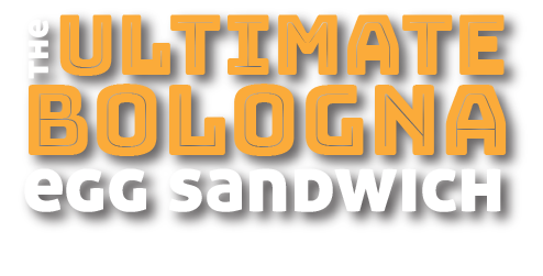 The Ultimate Bologna Egg Sandwich